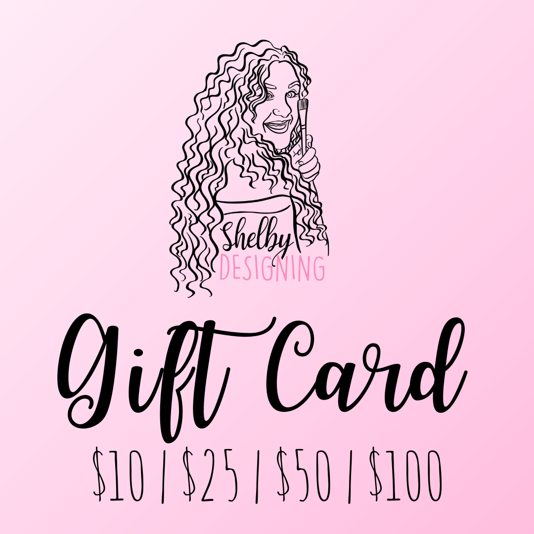 ShelbyDesigning Gift Card