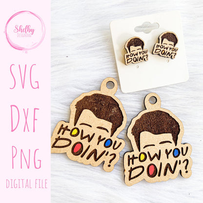 Friends How You Doin Stud/Dangle Earrings SVG